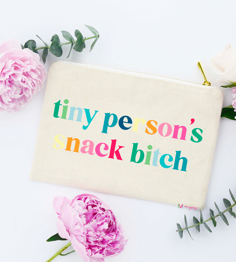 Tiny Person's Snack B*tch Cosmetic Bag