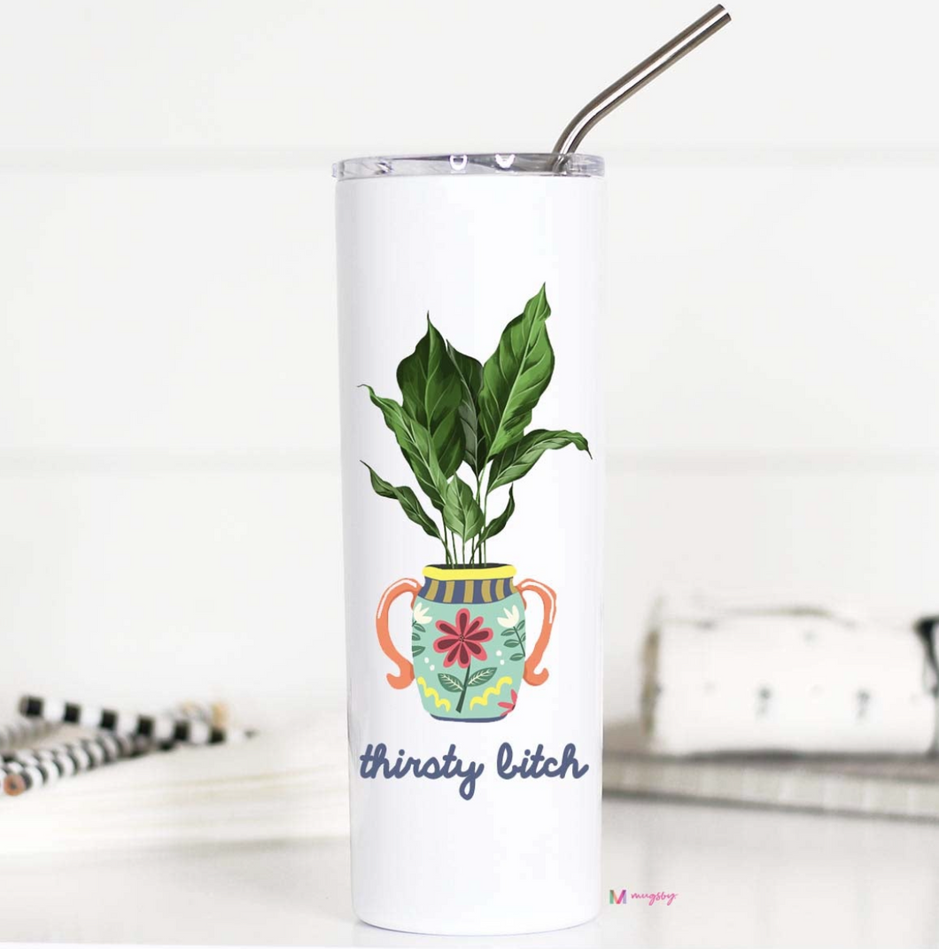 Thirsty B*tch Tall Travel Tumbler